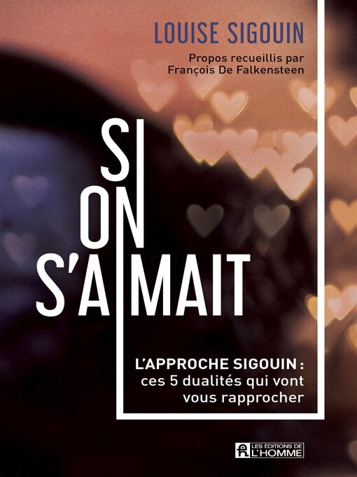 Title details for Si on s'aimait by Louise Sigouin - Available
